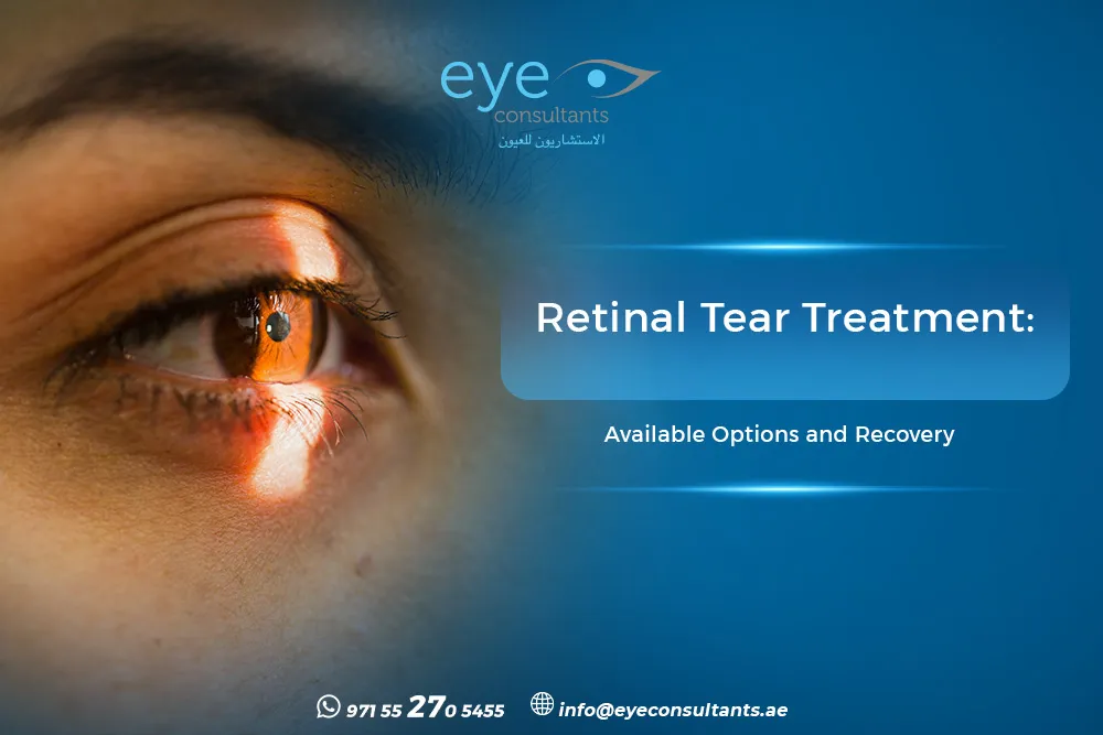 Retinal Tear Treatment Options