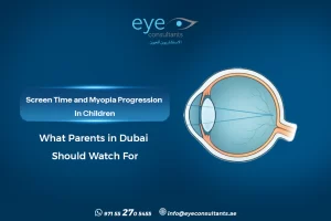 Screen Time and Myopia Progression in Children – What Parents in Dubai Should Watch For